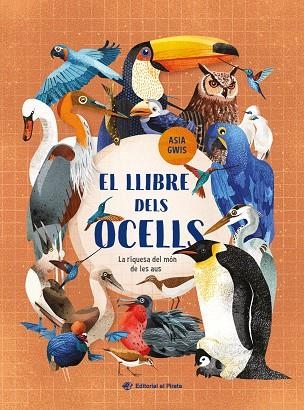 LLIBRE DELS OCELLS, EL | 9788419912183 | GWIS, ASIA | Llibreria L'Altell - Llibreria Online de Banyoles | Comprar llibres en català i castellà online - Llibreria de Girona