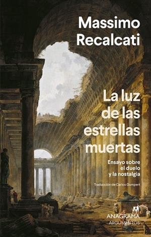 LUZ DE LAS ESTRELLAS MUERTAS, LA | 9788433929730 | RECALCATI, MASSIMO | Llibreria Online de Banyoles | Comprar llibres en català i castellà online