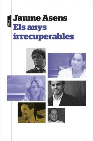 ANYS IRRECUPERABLES, ELS | 9788498095944 | ASENS, JAUME | Llibreria Online de Banyoles | Comprar llibres en català i castellà online