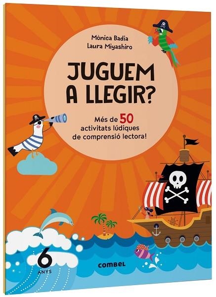 JUGUEM A LLEGIR? 6 ANYS | 9788411582155 | BADIA CANTARERO, MÒNICA | Llibreria Online de Banyoles | Comprar llibres en català i castellà online