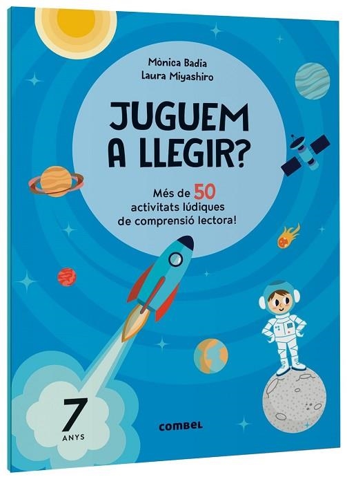 JUGUEM A LLEGIR? 7 ANYS | 9788411582179 | BADIA CANTARERO, MÒNICA | Llibreria Online de Banyoles | Comprar llibres en català i castellà online