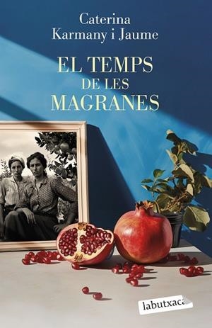 TEMPS DE LES MAGRANES, EL | 9788419971715 | KARMANY, CATERINA | Llibreria Online de Banyoles | Comprar llibres en català i castellà online