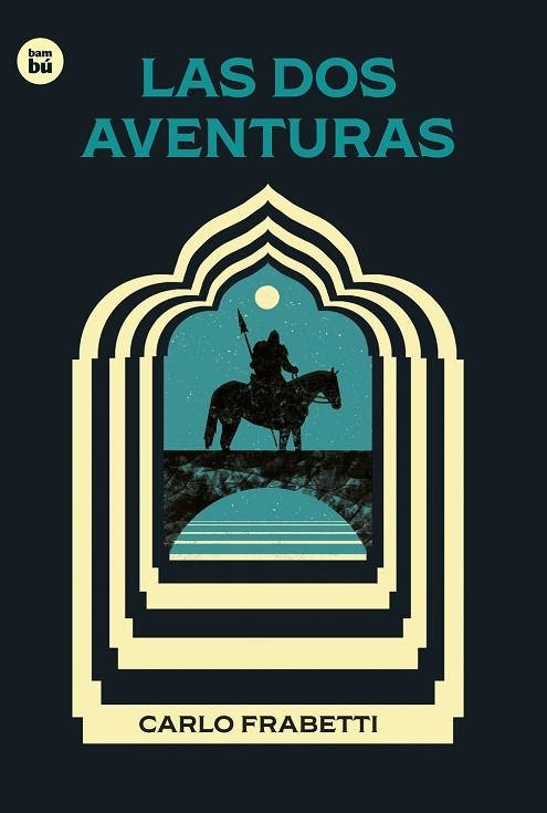 DOS AVENTURAS, LAS | 9788483439937 | FRABETTI, CARLO | Llibreria L'Altell - Llibreria Online de Banyoles | Comprar llibres en català i castellà online - Llibreria de Girona