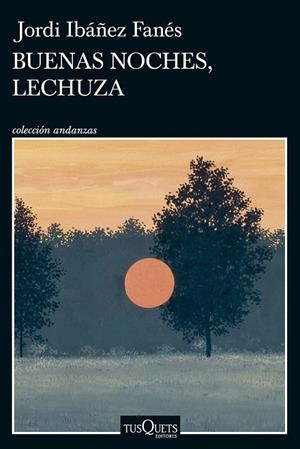 BUENAS NOCHES, LECHUZA | 9788411075701 | IBÁÑEZ FANÉS, JORDI | Llibreria Online de Banyoles | Comprar llibres en català i castellà online