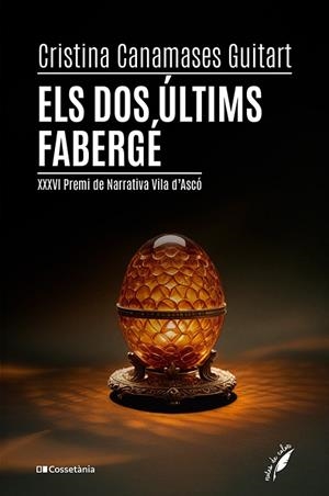 ELS DOS ÚLTIMS FABERGÉ | 9788413564562 | CANAMASES GUITART, CRISTINA | Llibreria L'Altell - Llibreria Online de Banyoles | Comprar llibres en català i castellà online - Llibreria de Girona