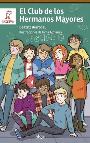 EL CLUB DE LOS HERMANOS MAYORES | 9788491427193 | BEATRIZ BERROCAL | Llibreria Online de Banyoles | Comprar llibres en català i castellà online