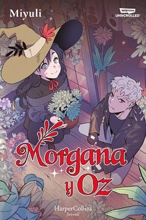 MORGANA Y OZ: UNO DE LOS WEBTOONS FAVORITOS DE LOS LECTORES (LIBRO 1) | 9788419802712 | MIYULI | Llibreria Online de Banyoles | Comprar llibres en català i castellà online