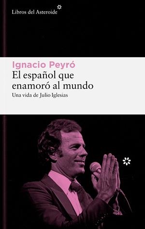 ESPAÑOL QUE ENAMORÓ AL MUNDO, EL | 9788419089861 | PEYRO JIMÉNEZ, IGNACIO | Llibreria Online de Banyoles | Comprar llibres en català i castellà online