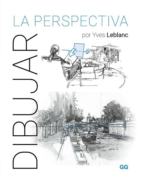 DIBUJAR LA PERSPECTIVA | 9788425235764 | LEBLANC, YVES | Llibreria Online de Banyoles | Comprar llibres en català i castellà online