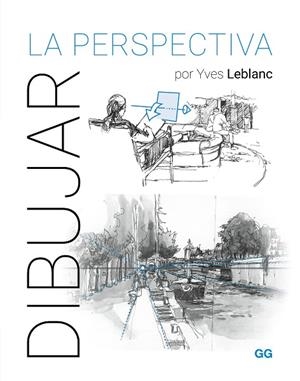 DIBUJAR LA PERSPECTIVA | 9788425235764 | LEBLANC, YVES | Llibreria L'Altell - Llibreria Online de Banyoles | Comprar llibres en català i castellà online - Llibreria de Girona