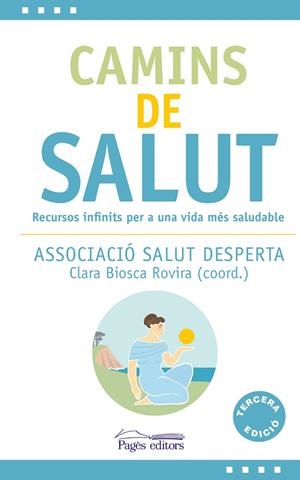 CAMINS DE SALUT | 9788413030081 | SALUT DESPERTA, ASSOCIACIÓ | Llibreria L'Altell - Llibreria Online de Banyoles | Comprar llibres en català i castellà online - Llibreria de Girona