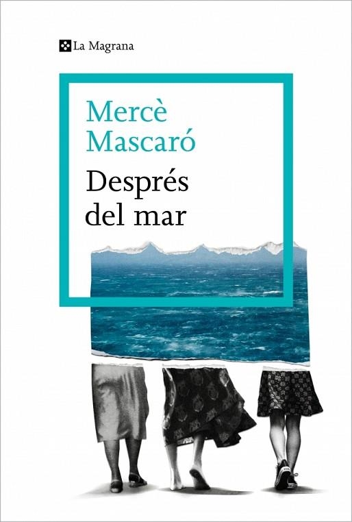 DESPRÉS DEL MAR | 9788410009448 | MASCARÓ, MERCÈ | Llibreria Online de Banyoles | Comprar llibres en català i castellà online