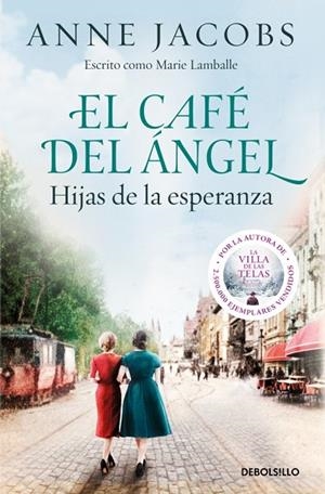 EL CAFÉ DEL ÁNGEL. HIJAS DE LA ESPERANZA (CAFÉ DEL ÁNGEL 3) | 9788466379250 | JACOBS, ANNE | Llibreria Online de Banyoles | Comprar llibres en català i castellà online