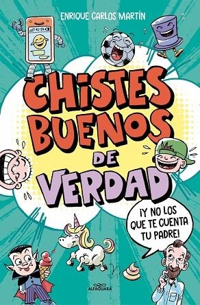 CHISTES BUENOS DE VERDAD | 9788410190177 | MARTÍN, ENRIQUE CARLOS | Llibreria L'Altell - Llibreria Online de Banyoles | Comprar llibres en català i castellà online - Llibreria de Girona