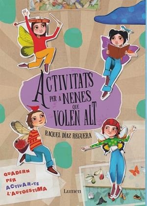 ACTIVITATS PER A NENES QUE VOLEN ALT | 9788448870072 | DÍAZ REGUERA, RAQUEL | Llibreria Online de Banyoles | Comprar llibres en català i castellà online