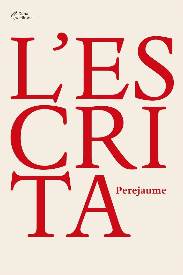 L’ESCRITA | 9791387672058 | PEREJAUME | Llibreria L'Altell - Llibreria Online de Banyoles | Comprar llibres en català i castellà online - Llibreria de Girona