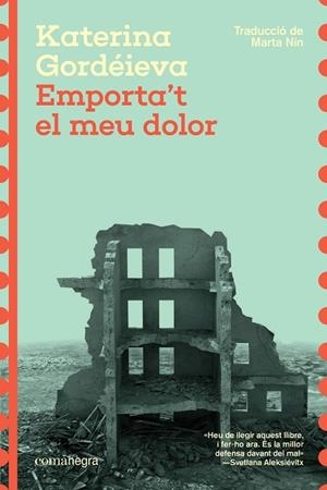 EMPORTA'T EL MEU DOLOR | 9788410161474 | GORDÉIEVA, KATERINA | Llibreria Online de Banyoles | Comprar llibres en català i castellà online