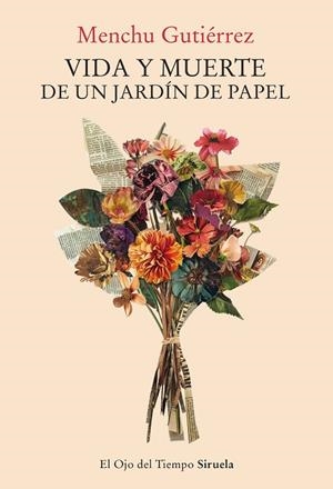 VIDA Y MUERTE DE UN JARDÍN DE PAPEL | 9788410415256 | GUTIÉRREZ, MENCHU | Llibreria L'Altell - Llibreria Online de Banyoles | Comprar llibres en català i castellà online - Llibreria de Girona