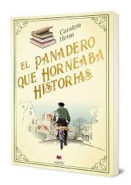 PANADERO QUE HORNEABA HISTORIAS, EL | 9788418185779 | HENN, CARSTEN | Llibreria Online de Banyoles | Comprar llibres en català i castellà online