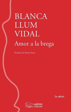 AMOR A LA BREGA (2A EDICIÓ) | 9788413036076 | VIDAL CARRASCO, BLANCA LLUM | Llibreria Online de Banyoles | Comprar llibres en català i castellà online
