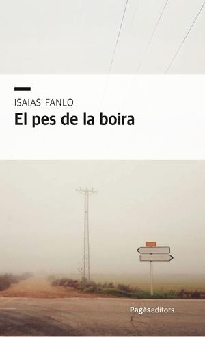 PES DE LA BOIRA, EL | 9788413036069 | FANLO GONZÁLEZ, ISAIAS | Llibreria Online de Banyoles | Comprar llibres en català i castellà online