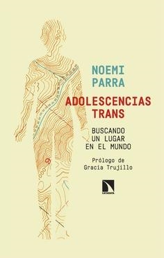 ADOLESCENCIA TRANS | 9788410672550 | PARRA, NOEMI | Llibreria L'Altell - Llibreria Online de Banyoles | Comprar llibres en català i castellà online - Llibreria de Girona