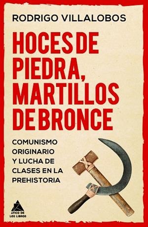 HOCES DE PIEDRA, MARTILLOS DE BRONCE | 9788419703934 | VILLALOBOS, RODRIGO | Llibreria Online de Banyoles | Comprar llibres en català i castellà online