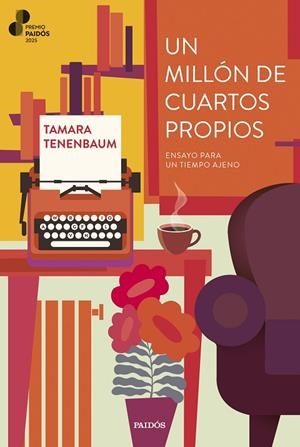 UN MILLÓN DE CUARTOS PROPIOS | 9788449343391 | TENENBAUM, TAMARA | Llibreria L'Altell - Llibreria Online de Banyoles | Comprar llibres en català i castellà online - Llibreria de Girona