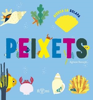 PEIXETS | 9788419262660 | BARUZZI, AGNESE | Llibreria Online de Banyoles | Comprar llibres en català i castellà online