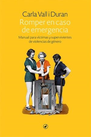 ROMPER EN CASO DE EMERGENCIA | 9788418800016 | VALL, CARLA | Llibreria L'Altell - Llibreria Online de Banyoles | Comprar llibres en català i castellà online - Llibreria de Girona