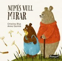 NOMES VULL MIRAR | 9788419591456 | RIUS, CRISTINA | Llibreria Online de Banyoles | Comprar llibres en català i castellà online