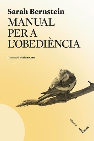 MANUAL PER L'OBEDIÈNCIA | 9788412901641 | BERNSTEIN, SARAH | Llibreria Online de Banyoles | Comprar llibres en català i castellà online
