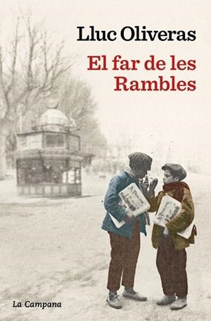 FAR DE LES RAMBLES, EL | 9788419836113 | OLIVERAS, LLUC | Llibreria Online de Banyoles | Comprar llibres en català i castellà online