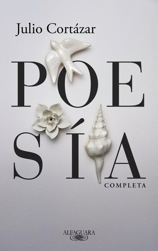 POESÍA COMPLETA | 9788420477473 | CORTÁZAR, JULIO | Llibreria Online de Banyoles | Comprar llibres en català i castellà online