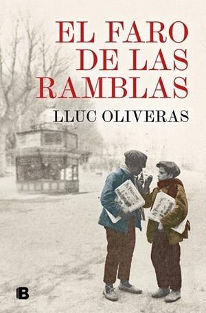 FARO DE LAS RAMBLAS, EL | 9788466681476 | OLIVERAS, LLUC | Llibreria Online de Banyoles | Comprar llibres en català i castellà online