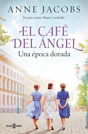 CAFÉ DEL ÁNGEL. UNA ÉPOCA DORADA, EL | 9788401036101 | JACOBS, ANNE | Llibreria Online de Banyoles | Comprar llibres en català i castellà online