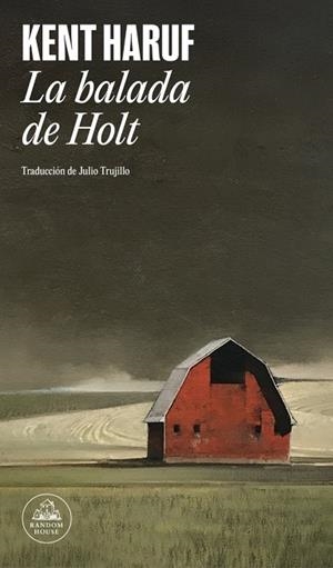 BALADA DE HOLT (CASTELLÀ), LA | 9788439743552 | HARUF, KENT | Llibreria Online de Banyoles | Comprar llibres en català i castellà online