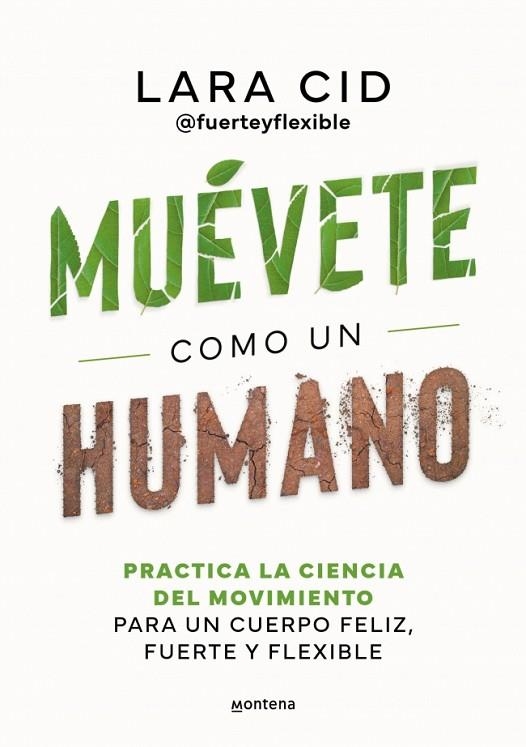 MUÉVETE COMO UN HUMANO | 9788410298637 | CID, LARA | Llibreria L'Altell - Llibreria Online de Banyoles | Comprar llibres en català i castellà online - Llibreria de Girona