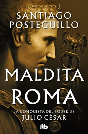 MALDITA ROMA | 9788410381933 | POSTEGUILLO, SANTIAGO | Llibreria Online de Banyoles | Comprar llibres en català i castellà online