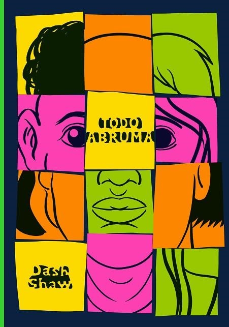 TODO ABRUMA | 9788410323162 | SHAW, DASH | Llibreria L'Altell - Llibreria Online de Banyoles | Comprar llibres en català i castellà online - Llibreria de Girona