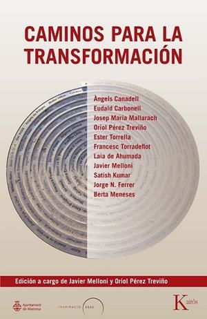 CAMINOS PARA LA TRANSFORMACIÓN | 9788411211819 | MELLONI, JAVIER/PÉREZ TREVIÑO, ORIOL | Llibreria Online de Banyoles | Comprar llibres en català i castellà online