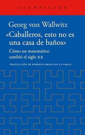 «CABALLEROS, ESTO NO ES UNA CASA DE BAÑOS» | 9788419958518 | VON WALLWITZ, GEORG | Llibreria Online de Banyoles | Comprar llibres en català i castellà online