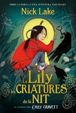 LA LILY I LES CRIATURES DE LA NIT | 9788410323131 | LAKE, NICK | Llibreria Online de Banyoles | Comprar llibres en català i castellà online