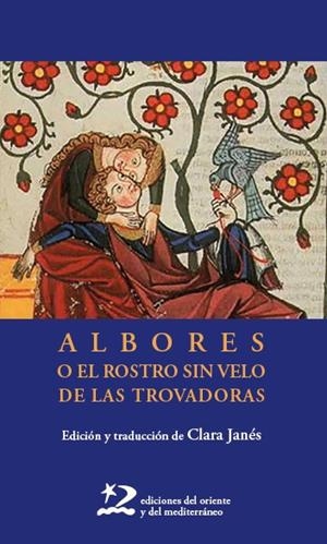ALBORES O EL ROSTRO SIN VELO DE LAS TROVADORAS | 9788412764987 | JANÉS NADAL, CLARA | Llibreria Online de Banyoles | Comprar llibres en català i castellà online