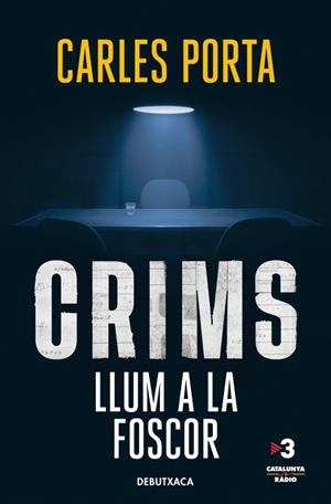 CRIMS. LLUM A LA FOSCOR (CRIMS 2) | 9788419394712 | PORTA, CARLES | Llibreria Online de Banyoles | Comprar llibres en català i castellà online