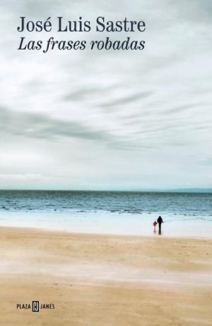 FRASES ROBADAS, LAS | 9788401033308 | SASTRE, JOSÉ LUIS | Llibreria L'Altell - Llibreria Online de Banyoles | Comprar llibres en català i castellà online - Llibreria de Girona
