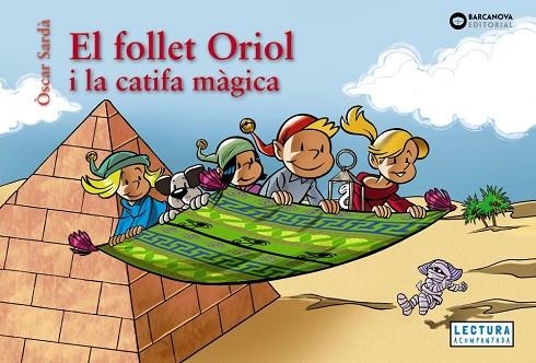FOLLET ORIOL I LA CATIFA MÀGICA, EL | 9788448964535 | SARDÀ, ÒSCAR | Llibreria L'Altell - Llibreria Online de Banyoles | Comprar llibres en català i castellà online - Llibreria de Girona