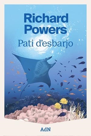PATI D'ESBARJO | 9788410138803 | POWERS, RICHARD | Llibreria Online de Banyoles | Comprar llibres en català i castellà online