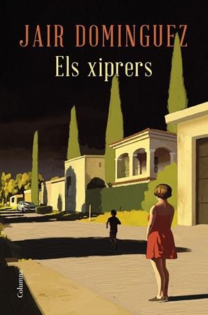 XIPRERS, ELS | 9788466433419 | DOMINGUEZ,JAIR | Llibreria Online de Banyoles | Comprar llibres en català i castellà online