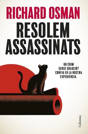RESOLEM ASSASSINATS | 9788466432474 | OSMAN, RICHARD | Llibreria L'Altell - Llibreria Online de Banyoles | Comprar llibres en català i castellà online - Llibreria de Girona